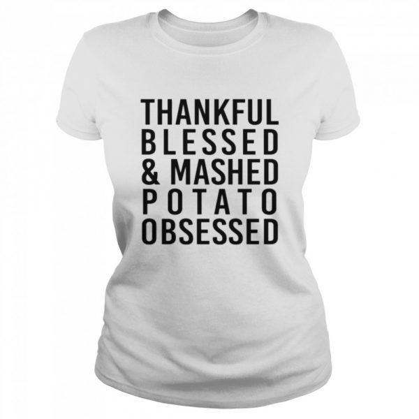 Thankful Blessed And Mashed Potato Obsessed Colleen Ballinger T-Shirt Classic Women's T-shirt