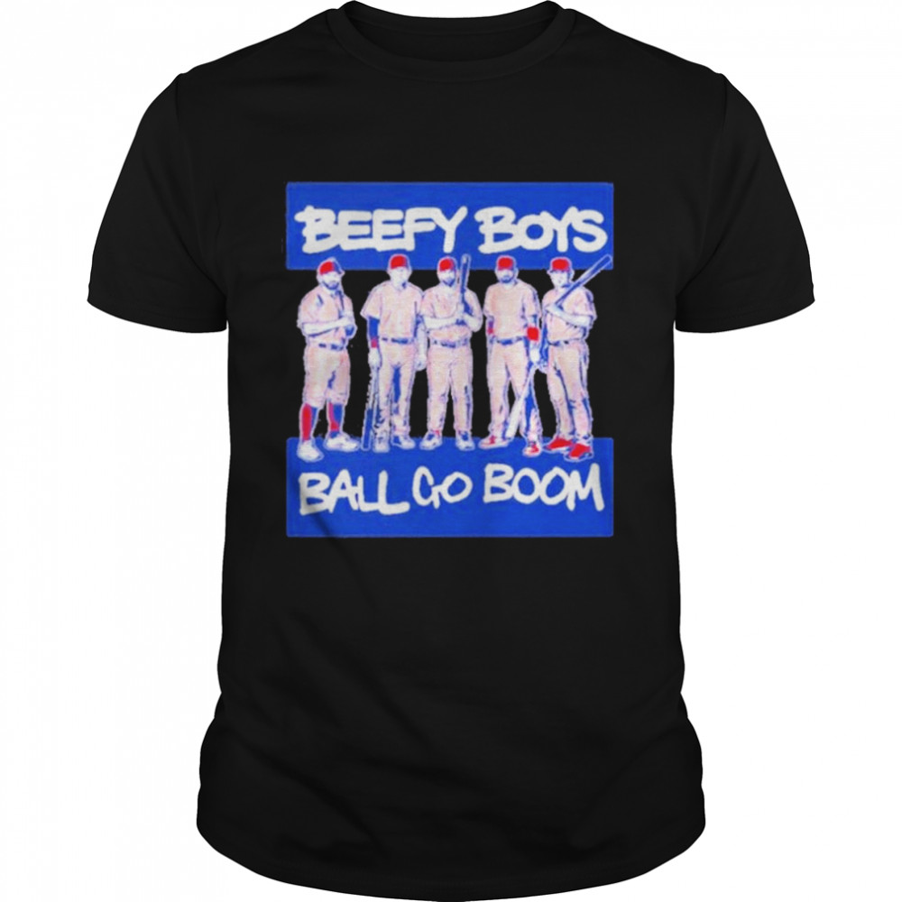 Philadelphia Phillies Beefy Boys Ball Go Boom Shirt