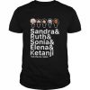 Sandra Ruth Sonia Elena Ketanji and amy too I guess  Classic Men's T-shirt