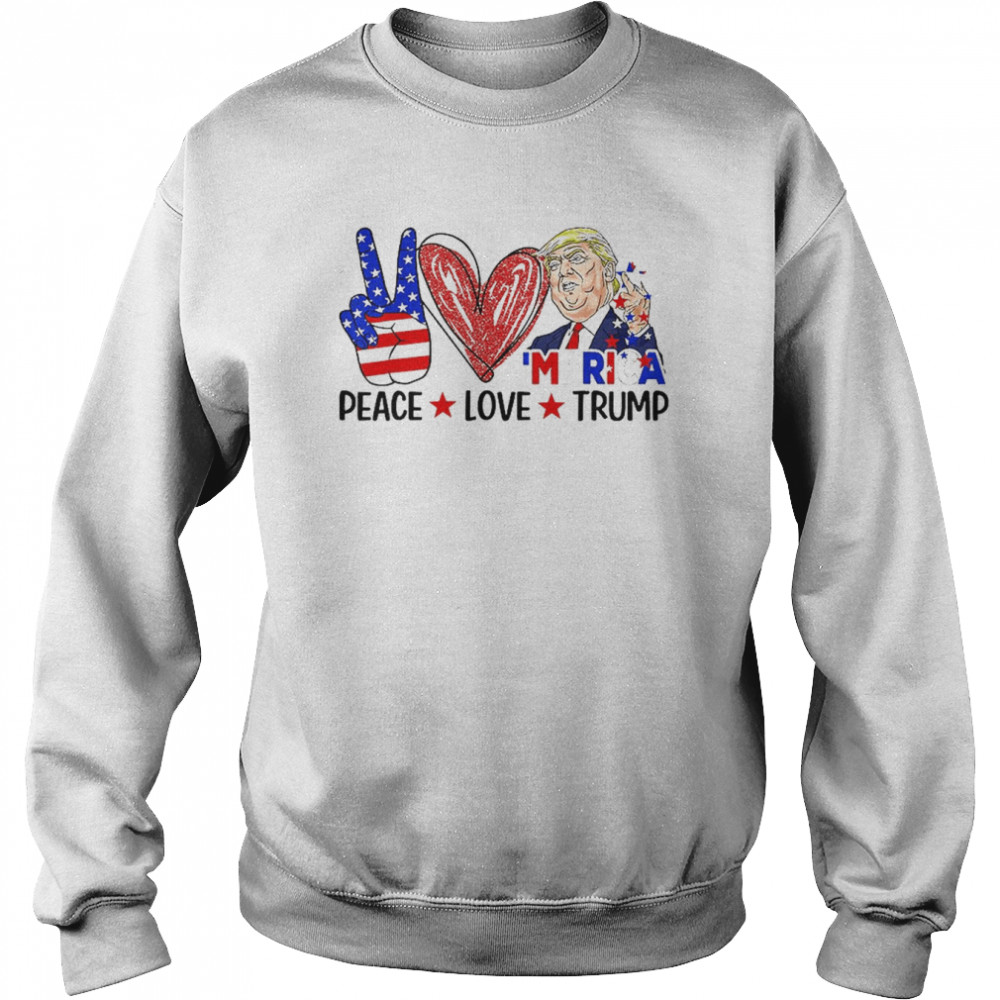4th Of July Peace Love Trump Merica Usa Flag Patriotic T-Shirt Unisex Sweatshirt