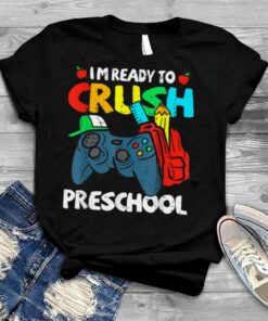 Back To School I'm Ready To Crush Preschool Video Game Boys T Shirt