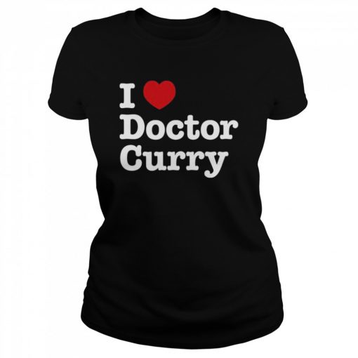 I love doctor curry  Classic Women's T-shirt