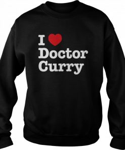 I love doctor curry  Unisex Sweatshirt