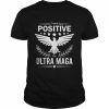 I tested positive for ultra maga pro Trump  Classic Men's T-shirt
