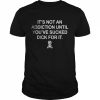 It’s Not An Addiction Until You’ve Sucked Dick For It T-Shirt Classic Men's T-shirt