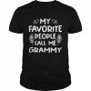 My Favorite People Call Me Grammy Tee Shirt Classic Men's T-shirt
