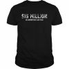 $15 Million Johnny Got Justice Shirt Classic Men's T-shirt