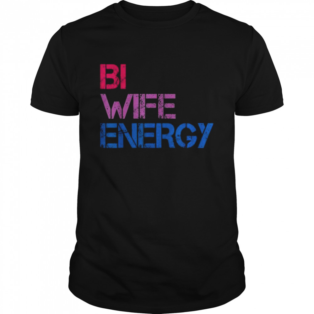 Bi Wife Energy LGBTQ Tee Shirt Classic Men's T-shirt
