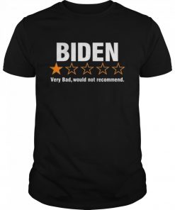 Biden very bad would not recommend  Classic Men's T-shirt