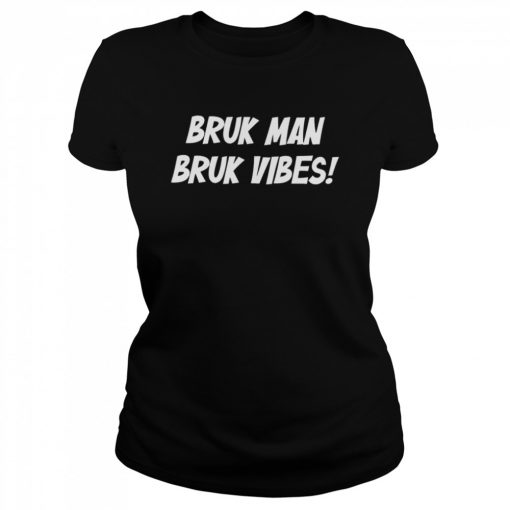 Bruk Man Bruk Vibes 2022 T- Classic Women's T-shirt