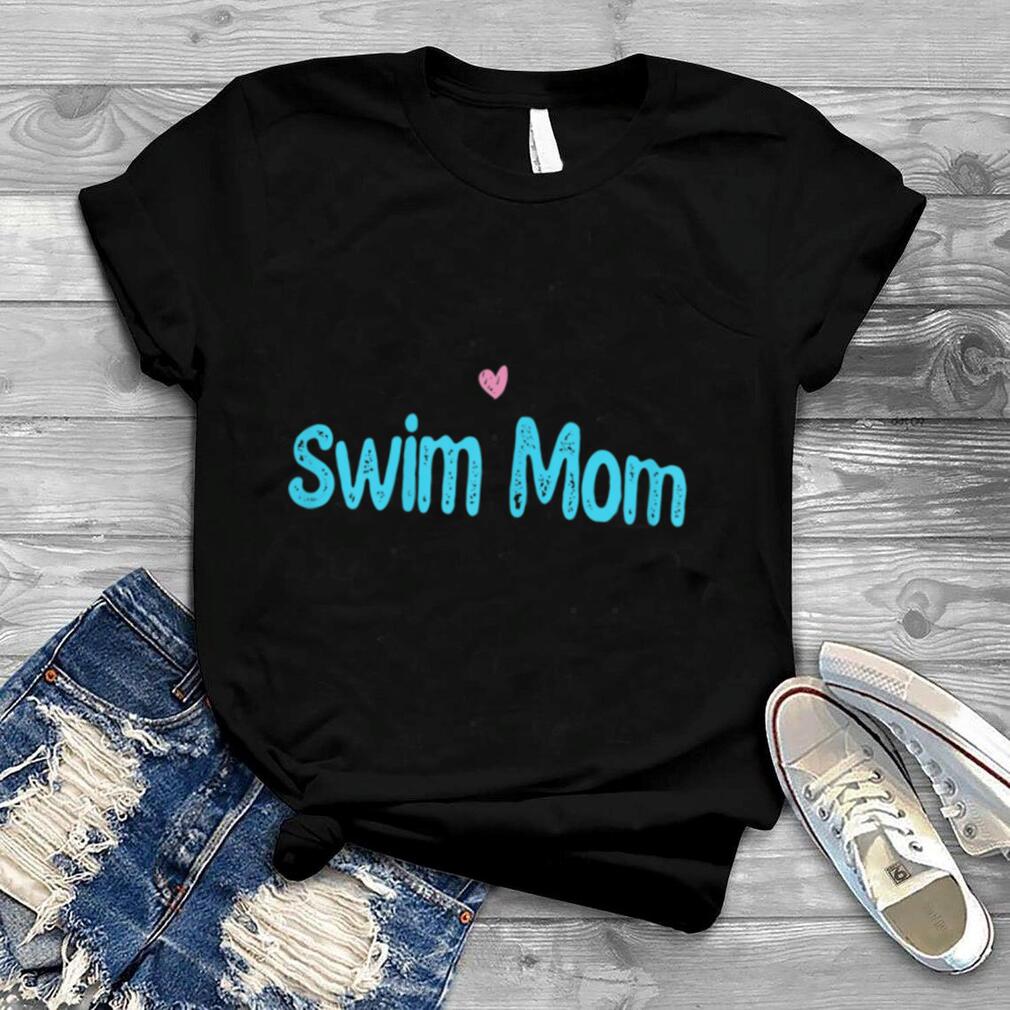 Womens Funny Swim Mom T Shirt