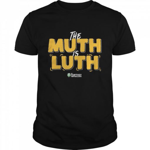 The Muth is Luth The Fantasy Footballers  Classic Men's T-shirt